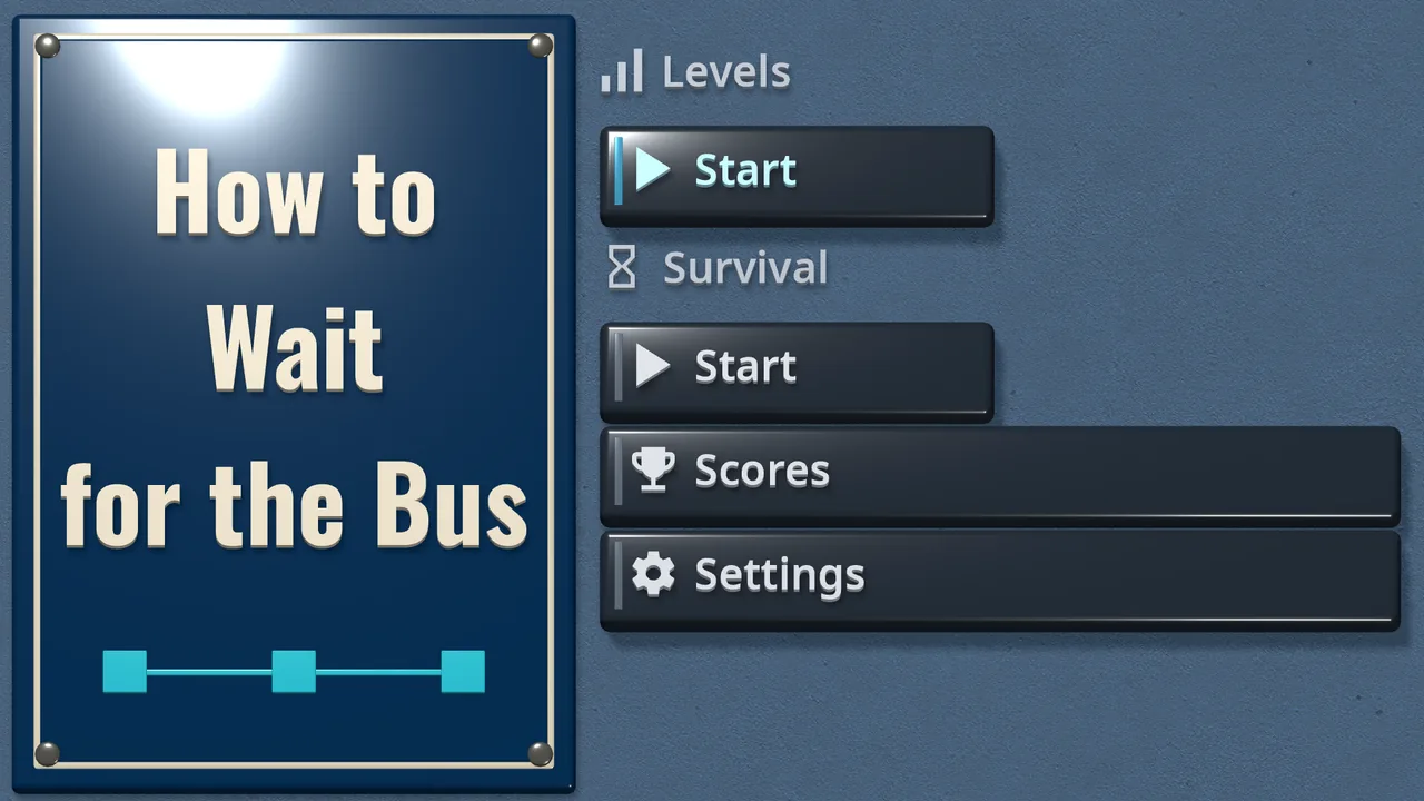 The main menu for How to Wait for the Bus, with Levels, Survival, Scores and Settings